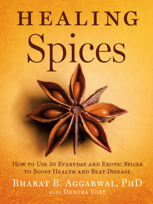Title details for Healing Spices by Bharat B. Aggarwal - Wait list